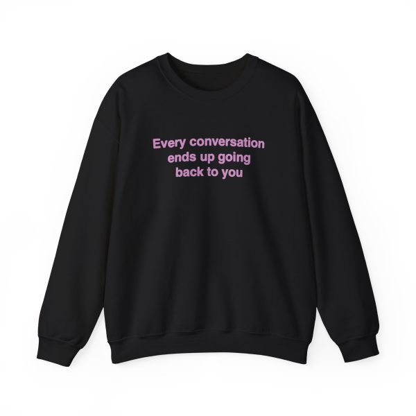 Freya Skye Every Conversation Unisex Heavy Blend™ Crewneck Sweatshirt