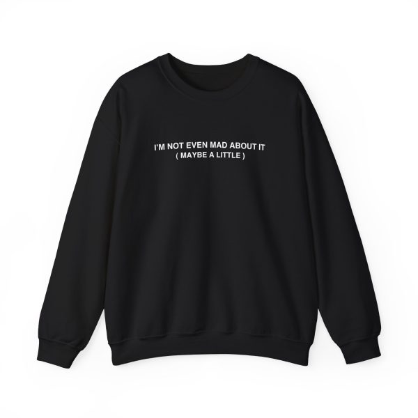 Freya Skye Not Even Mad About It Unisex Heavy Blend™ Crewneck Sweatshirt